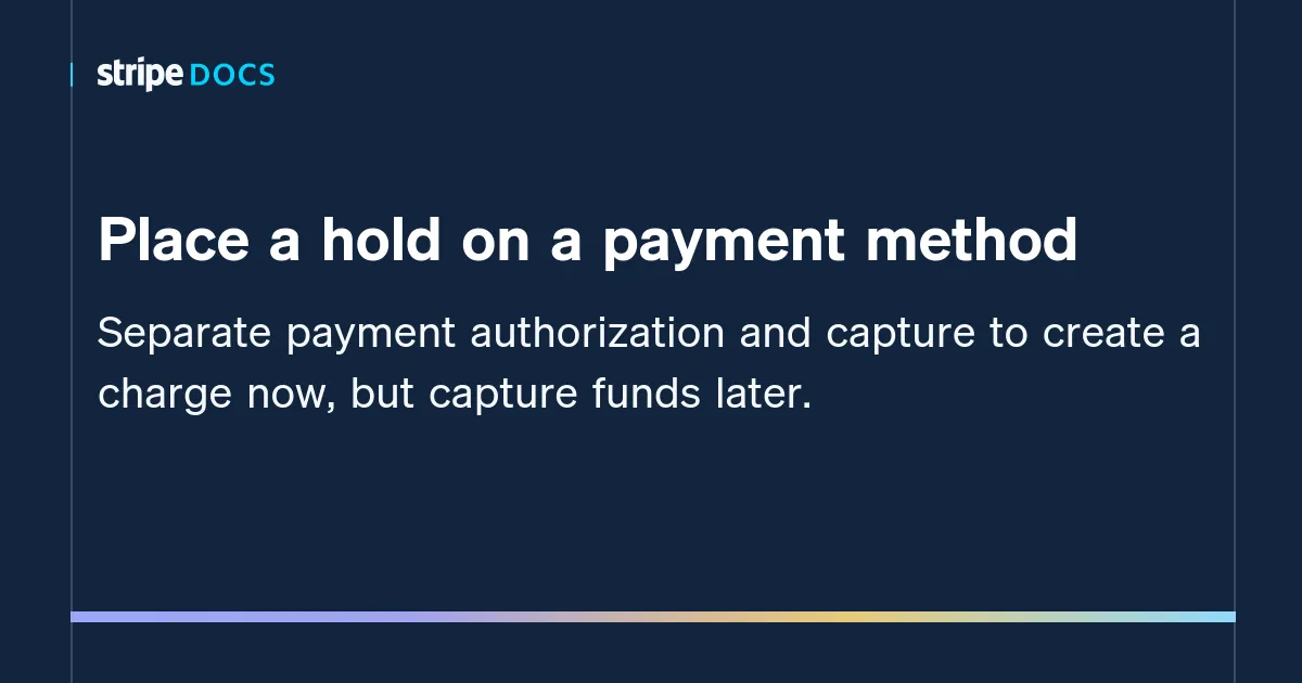 What happens when Stripe holds a payment?